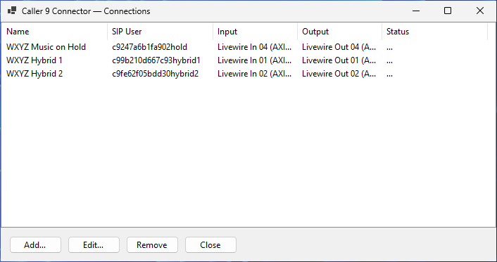 Caller 9 Connector app window listing three SIP connections — WXYZ Music on Hold, WXYZ Hybrid 1, and WXYZ Hybrid 2 — with their SIP users, input/output devices, and status.